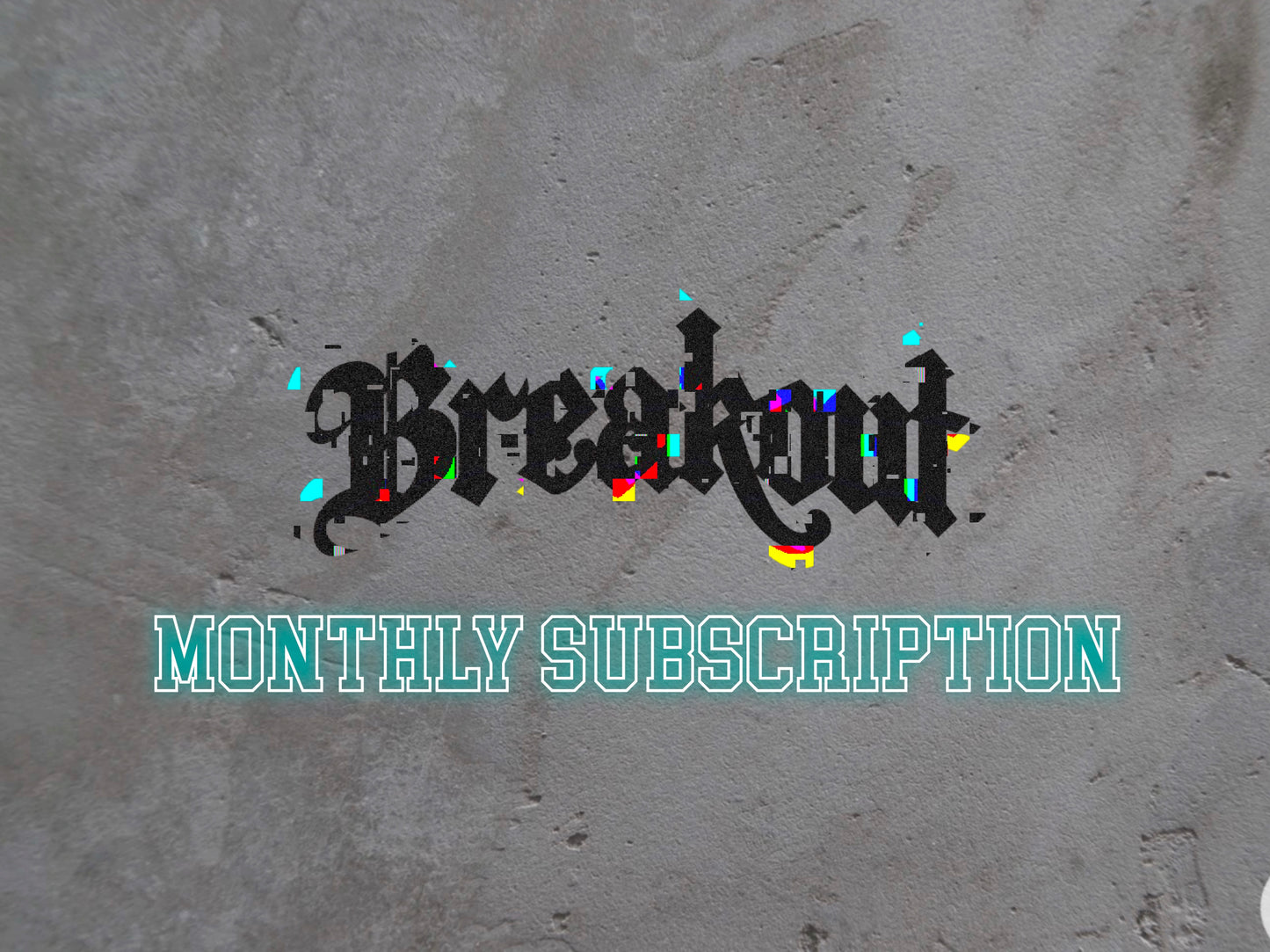 Breakout Depot Membership (1 Month Recurring)
